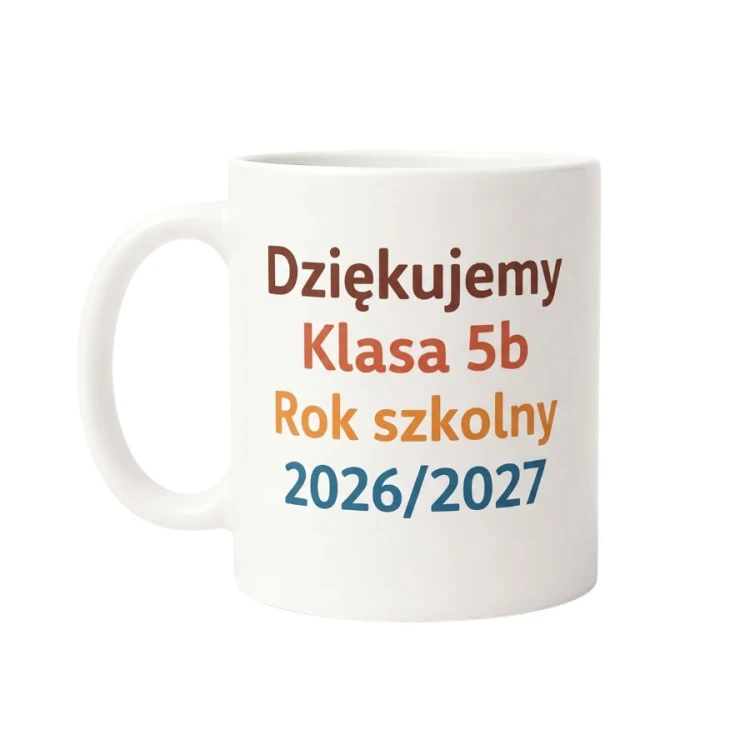 Kubek z dedykacją od klasy – Klasa 5b, Rok szkolny 2026/2027