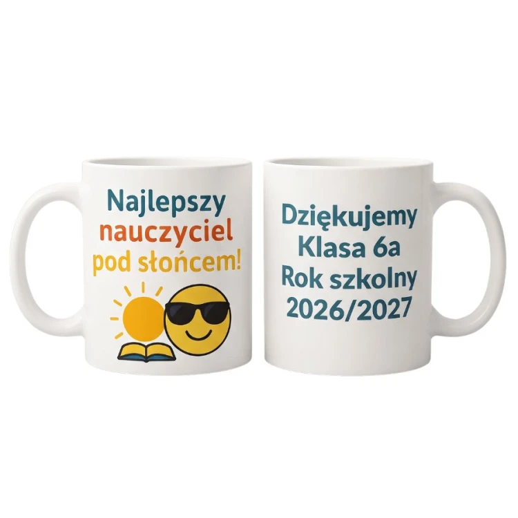 Dwie strony kubka dla nauczyciela – napis i dedykacja Klasa 6a